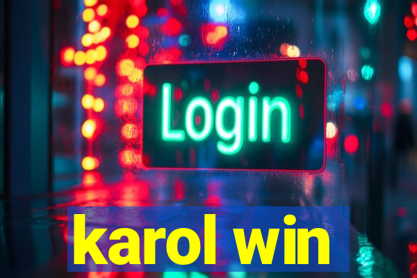 karol win